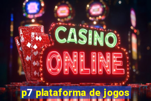 p7 plataforma de jogos